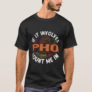 フォーおもしろいヌードルスープユーモスベトナム料理グルメ Tシャツ