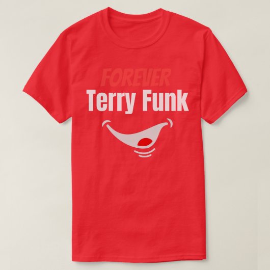フォーエバーテリーファンク Tシャツ (デザイン正面)