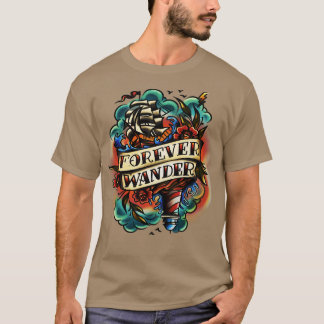 フォーエバーワンダーシップライトハウス旅行冒険家T Tシャツ
