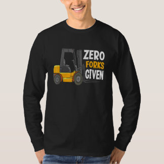 フォークを一切使わせてもらえなかった倉庫フォークリフトオペレータ Tシャツ
