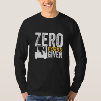 フォークを一切渡さないフォークリフト運転手 Tシャツ