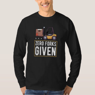 フォークを一切渡さないフォークリフト Tシャツ
