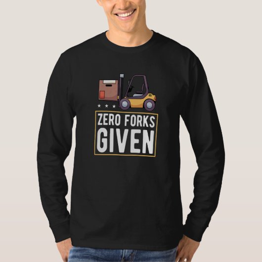 フォークを一切渡さないフォークリフト Tシャツ (正面)