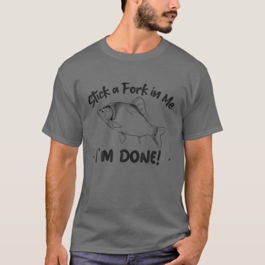 フォークを突き刺してくれました – フィッシュおもしろい引用文 Tシャツ (正面)