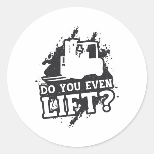 フォークリフトのオペレータは、あなたがフォークリフトの贈り物を持ち上げる ラウンドシール (正面)