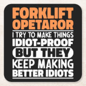 フォークリフトの操作私は物事を引用文しようとするおもしろい スクエアペーパーコースター (正面)