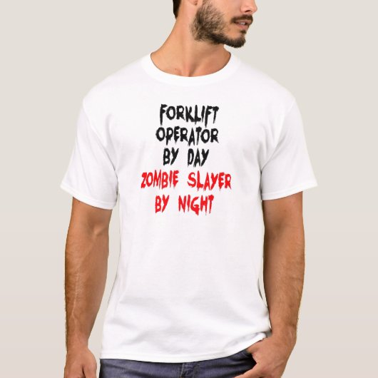 フォークリフトオペレータゾンビレイヤ Tシャツ (正面)