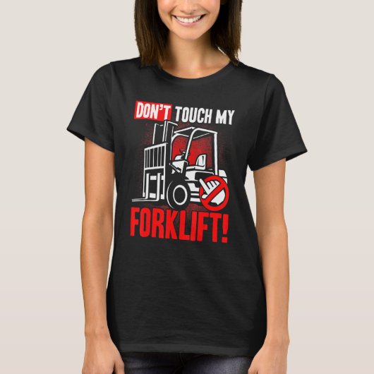 フォークリフトオペレータ倉庫作業者にtouchしない tシャツ (正面)