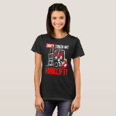 フォークリフトオペレータ倉庫作業者にtouchしない tシャツ (正面フル)