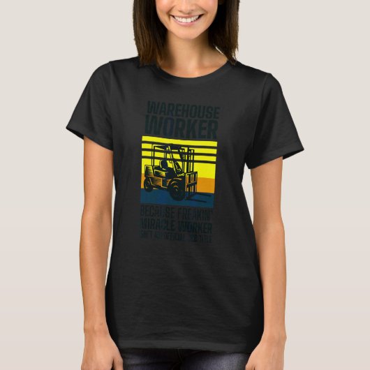 フォークリフトドライバー物流倉庫倉庫 Tシャツ (正面)