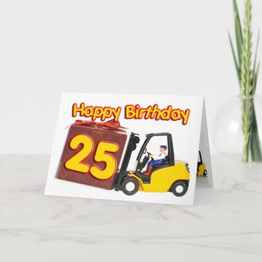 フォークリフト付き25thバースデーカード カード (正面)