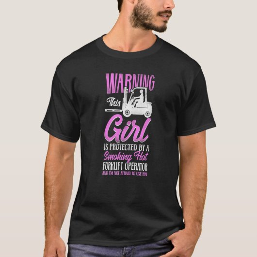 フォークリフト運転士の彼女 ウォーニング Tシャツ (正面)