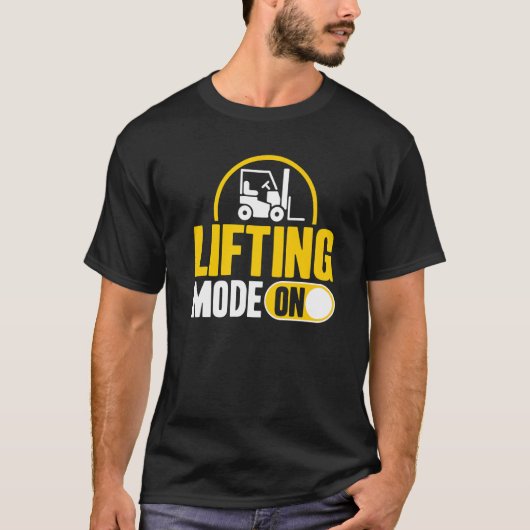 フォークリフト運転者倉庫作業者のリフトモード Tシャツ (正面)