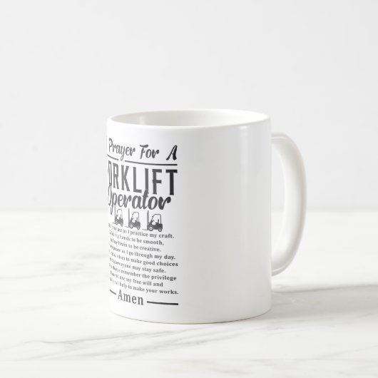 フォークリフト運転者用のフォークリフト祈りの言葉 コーヒーマグカップ (正面右)