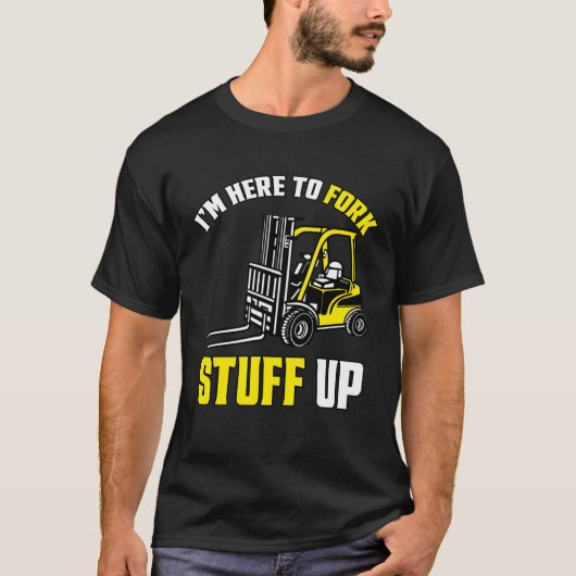 フォークリフト – 私はフォーク物 Tシャツ (正面)