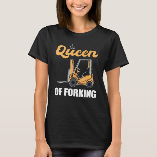 フォーク式フォークリフト運転士のクイーン Tシャツ (正面)