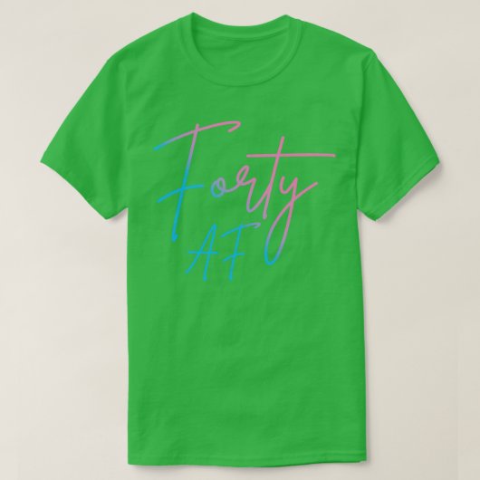 フォーティーアフII誕生日 Tシャツ (デザイン正面)