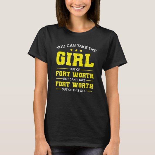 フォートワース・テキサス州・ガールから連れ出す Tシャツ (正面)