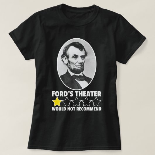 フォードの劇場は1つ星のアブラハムを勧めない Tシャツ (デザイン正面)