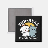 フォーフリ実在ー・フレンズ | かわいい猫とドッグデュオ マグネット (正面/裏面)