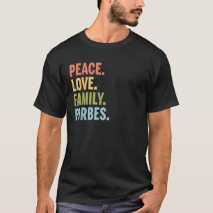 フォーブス姓ピースラブファミリーマッチング Tシャツ