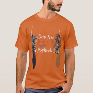フォーメスカワキ先住民アメリカンIndianProud Freedom Wi Tシャツ