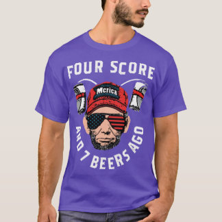 フォー・スコアと7杯のビール前 Tシャツ