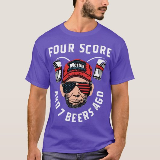 フォー・スコアと7杯のビール前 Tシャツ (正面)
