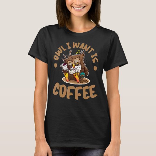 フクロウが欲しいのはコーヒー動物フクロウ Tシャツ (正面)