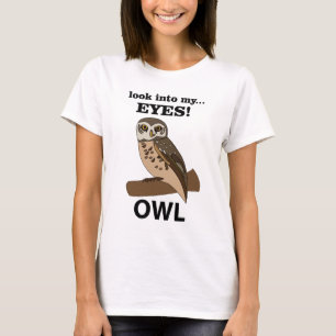 フクロウが私の目を見る Tシャツ