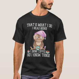 フクロウそれは私がやる本はコ読ーヒー飲む Tシャツ
