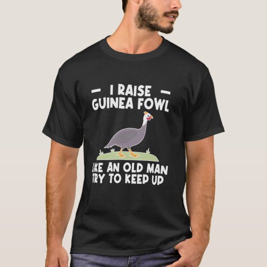 フクロウのようなおじさんのホロホロ鳥の飼育 Tシャツ (正面)