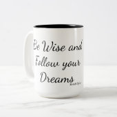 フクロウのコーヒー・マグ!  賢くがあり、あなたの夢を後を追って下さい ツートーンマグカップ (正面左)