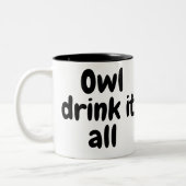 フクロウの飲み物それすべて ツートーンマグカップ (左)