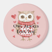 フクロウはいつもあなたを愛する マグネット (正面)
