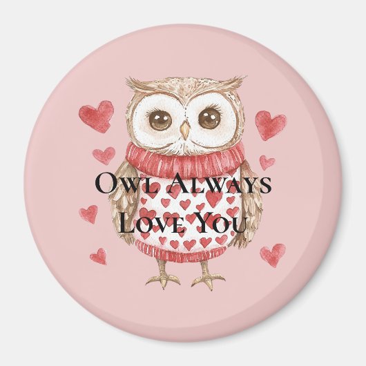 フクロウはいつもあなたを愛する マグネット (正面)