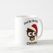 フクロウはクリスマスに帰れ！ コーヒーマグカップ (正面右)
