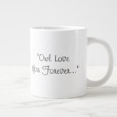 フクロウは永遠にあなたを愛する – 専門のマグカップ ジャンボコーヒーマグカップ (右)