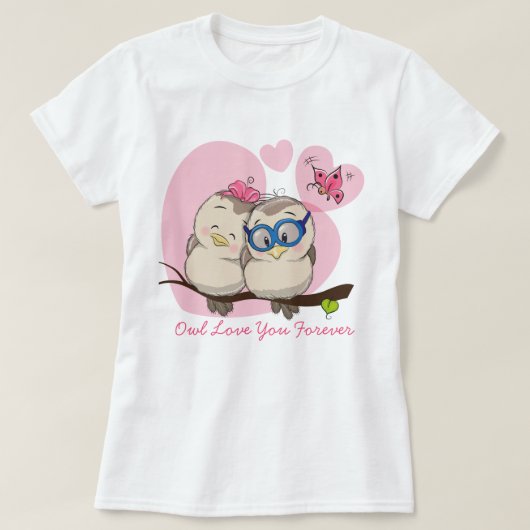 フクロウは永遠にあなたを愛する Tシャツ (デザイン正面)