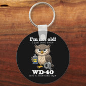 フクロウは私はWd-40 & A Littを必要とする キーホルダー (正面)