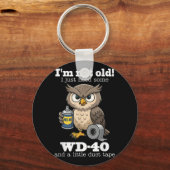 フクロウは私はWd-40 & A Littを必要とする キーホルダー (正面)