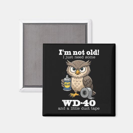 フクロウは私はWd-40 & A Littを必要とする マグネット (正面/裏面)