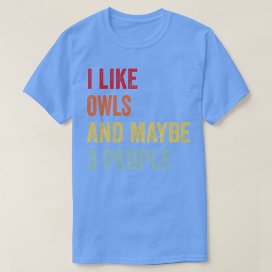 フクロウは3人くらいが好き Tシャツ (デザイン正面)