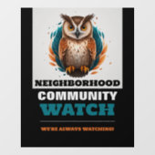 フクロウデザイン、近所のコミュニティウォッチ警告ズ ウィンドウサイン (シート)