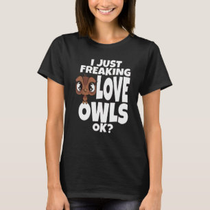 フクロウ私だけフリーラブフクロウOKナイトフクロウ鳥Sp Tシャツ