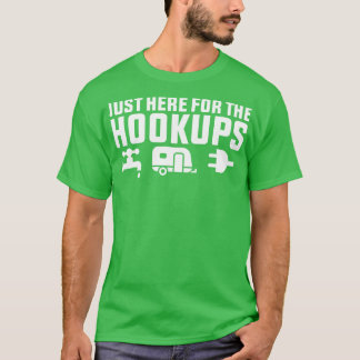 フックアップのためにここにいる Tシャツ