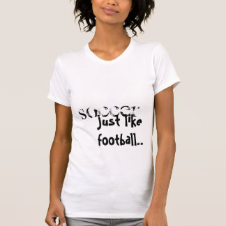 フットボールのようなサッカー、ちょうど。 Tシャツ