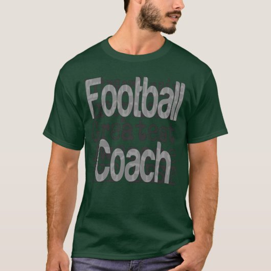 フットボールのコーチ超並外れ Tシャツ (正面)