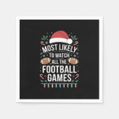 フットボールの全ての試合クリスマスを見る可能性が最も高い スタンダードカクテルナプキン (正面)