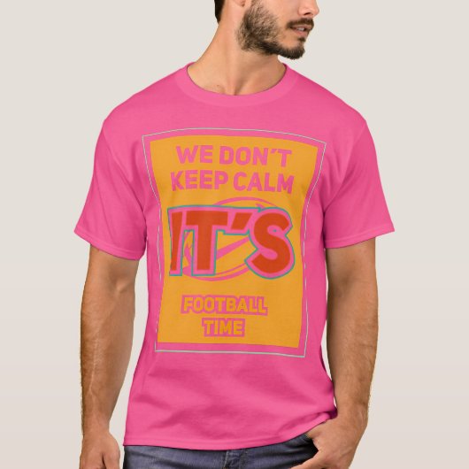 フットボールの時間だ Tシャツ (正面)